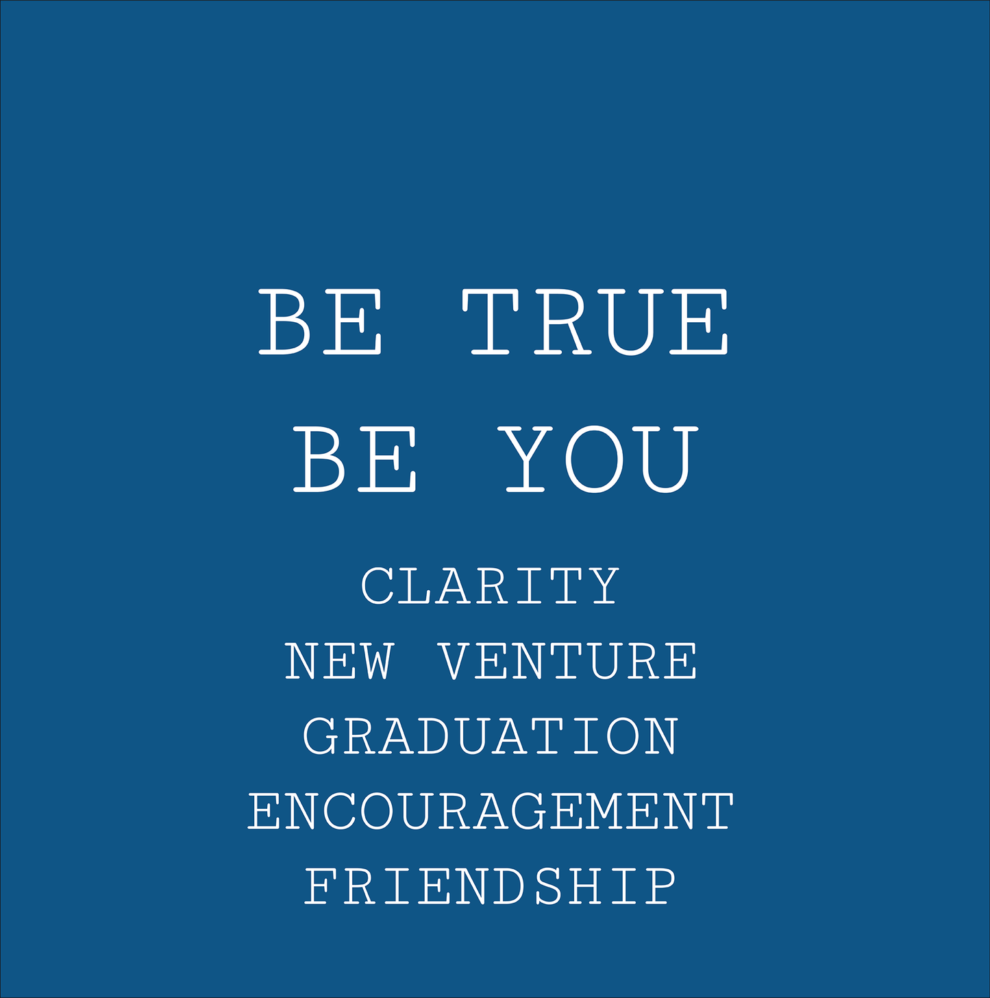 Be True to Yourself Graduation, New Job, Encouragement, Friendship and Love Bracelet Gift