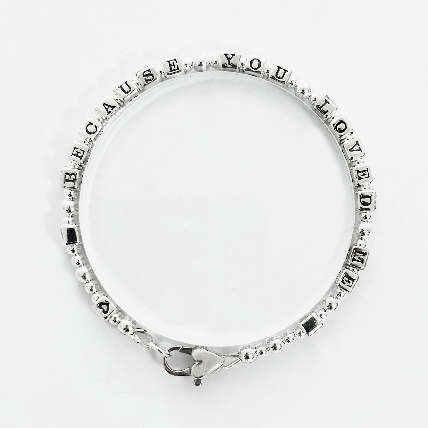Because You Loved Me sterling silver bracelet of gratitude, appreciation, love gift