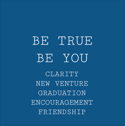 Be True to Yourself Graduation, New Job, Encouragement, Friendship and Love Bracelet Gift
