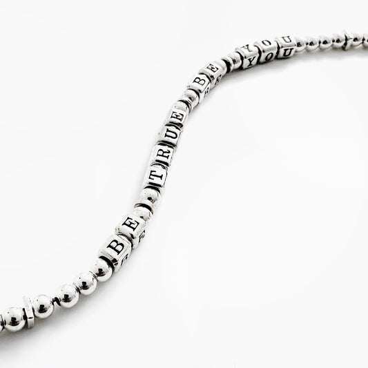 BE TRUE BE YOU | Sterling Silver Bracelet
