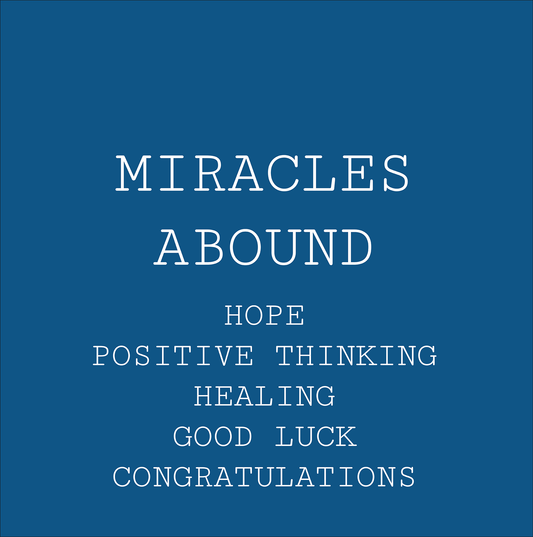 MIRACLES ABOUND | Hope and Positive Thinking