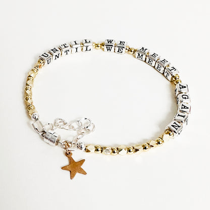Until We Meet Again Sympathy Gift Bracelet in sterling silver and gold 